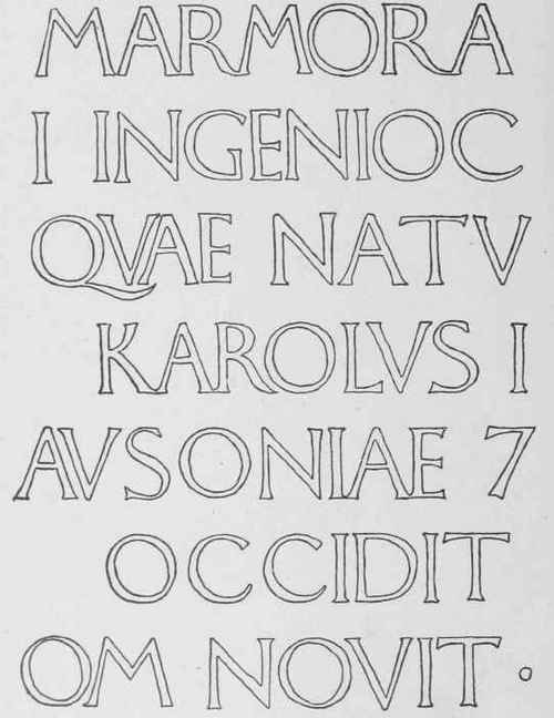 Fig. 26. Fragment of Italian Renaissance Inscription. From the Marsuppini Tomb in Florence.