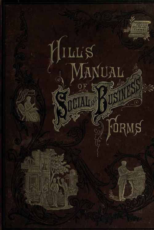 Hill's Manual Of Social And Business Forms