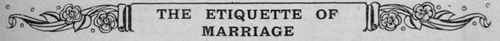 Announcing the Engagement   Preparations for the Wedding   Presents   In the Church Bridesmaids   The Reception   The Best Man   Going Away