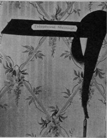 By the side of the telephone a tear off block on which to write messages should be hung