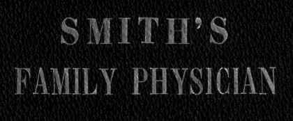 Smith's Family Physician