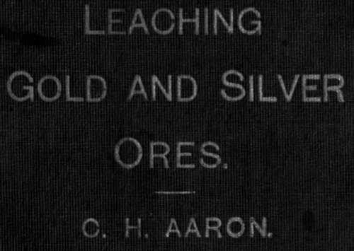 Leaching Gold and Silver Ores